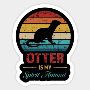 Otter is my Spirit Animal, Cute Wildlife Love, Funny quote humor for otter lover Sticker